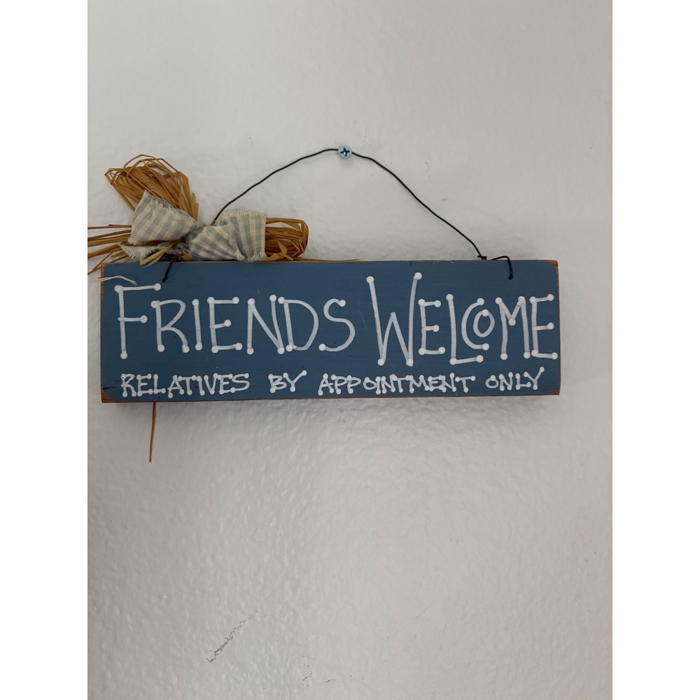 Rustic Wooden Friends Welcome Relatives By Appointment Only Sign Blue Wall Decor